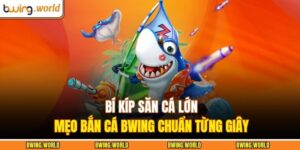 Mẹo bắn cá