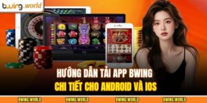 Tải app BWING