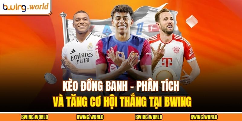 Kèo đồng banh