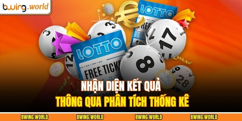 Nhận diện kết quả thông qua phân tích thống kê