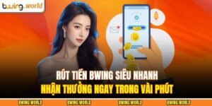 rút tiền BWING